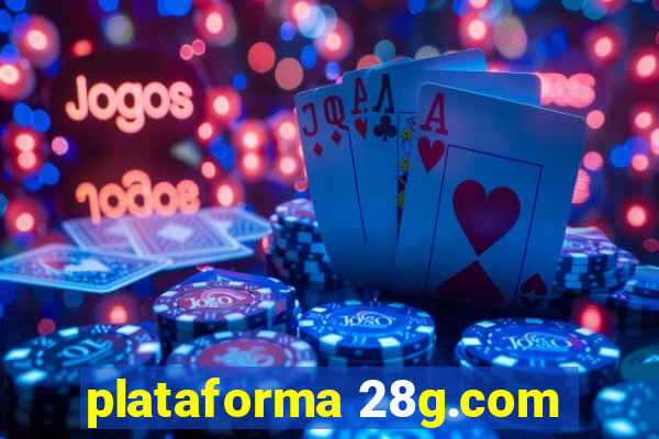 plataforma 28g.com